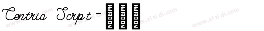 Centrio Script字体转换